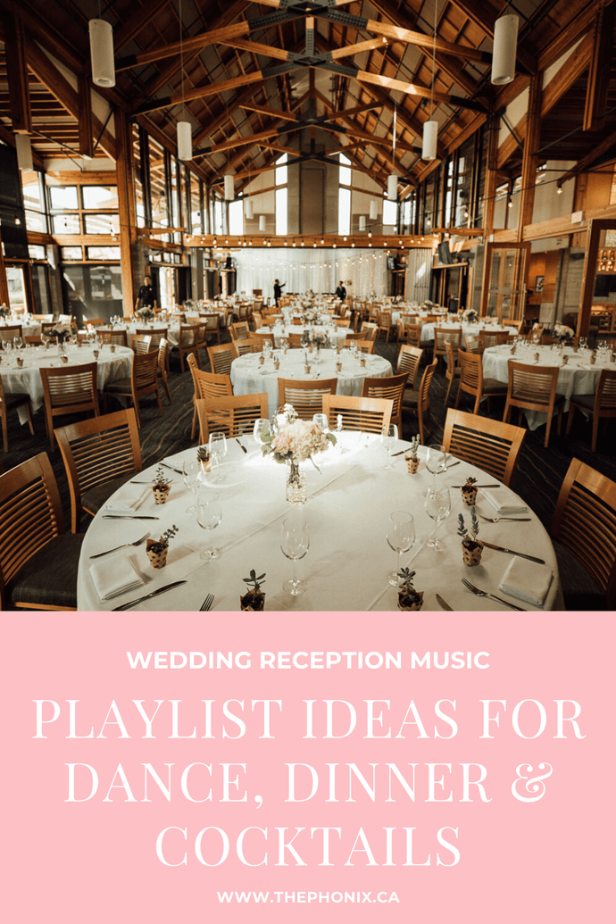 Wedding Reception Music Playlist Ideas For Dance, Dinner & Cocktails